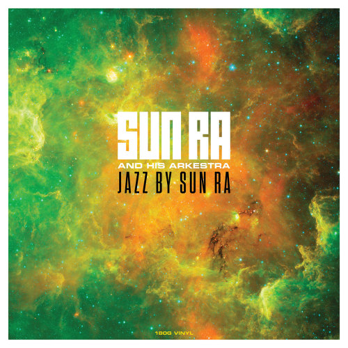 SUN RA AND HIS ARKESTRA - JAZZ BY SUN RA -NOT NOW-SUN RA AND HIS ARKESTRA - JAZZ BY SUN RA -NOT NOW-.jpg